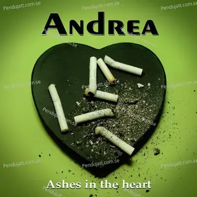 Ashes In The Heart - Andrea album cover 