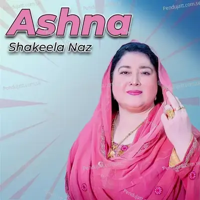 Anar Anar Anar Gulona Rawra - Shakeela Naz album cover 