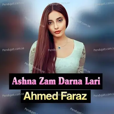 Ashna Zam Darna Lari - Ahmed Faraz album cover 