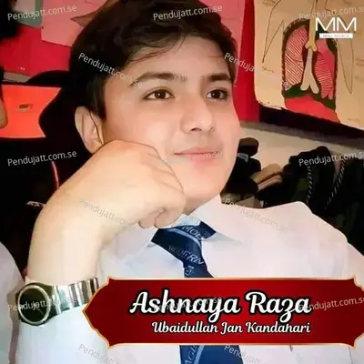 Ashnaya Raza - Ubaidullah Jan Kandahari cover album