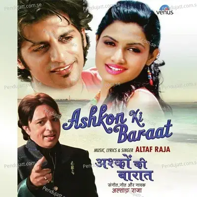 Ashqon Ki Baraat - Altaf Raja cover album