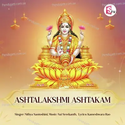 Ashtalakshmi Ashtakam - Nithya Santoshini album cover 