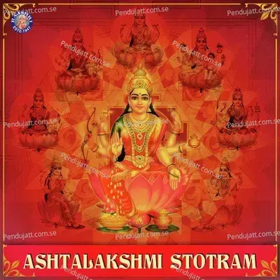 Ashtalakshmi Stotram - Rajalakshmee Sanjay
