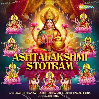 Ashtalakshmi Stotram - Swarthi Shankar album cover 