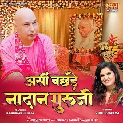 Asi Bachde Nadaan Guruji - Vidhi Sharma album cover 