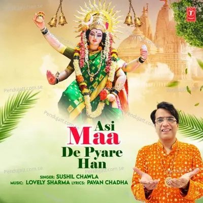 Asi Maa De Pyare Han - Sushil Chawla album cover 