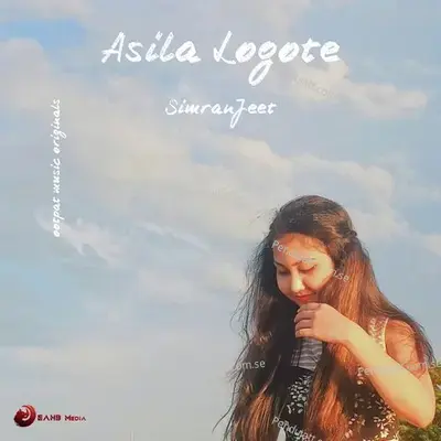 Asila Logote - SimranJeet X album cover 