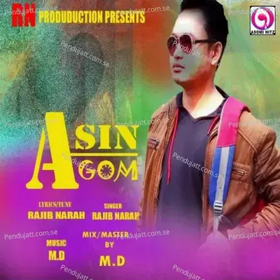 Asin Agom - Rajib Narah album cover 