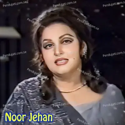 Asiqan Ne Taar Lai - Noor Jehan album cover 