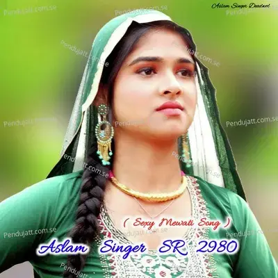 Aslam Singer Sr 2980 - Aslam Singer Deadwal album cover 