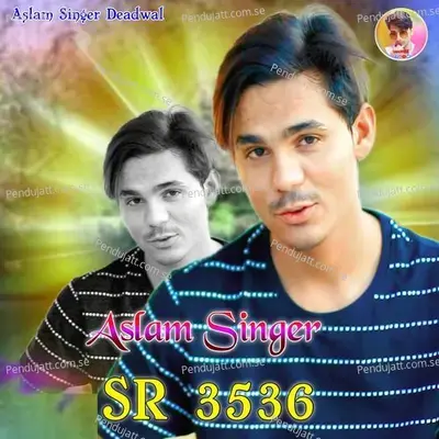 Aslam Singer Sr 3536 - Aslam Singer Deadwal album cover 