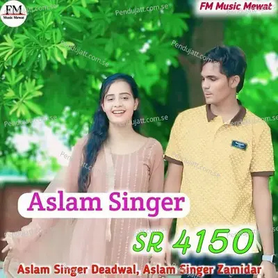 Aslam Singer Sr 4150 - Aslam Singer Deadwal album cover 