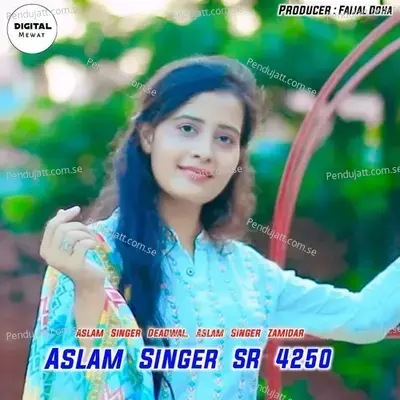 Aslam Singer Sr 4250 - Aslam Singer Deadwal album cover 