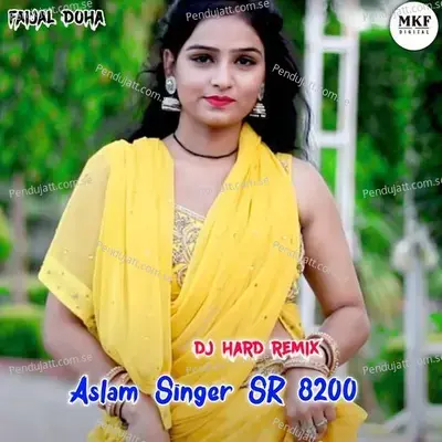 Aslam Singer Sr 8200  Remix  - Aslam Singer Deadwal