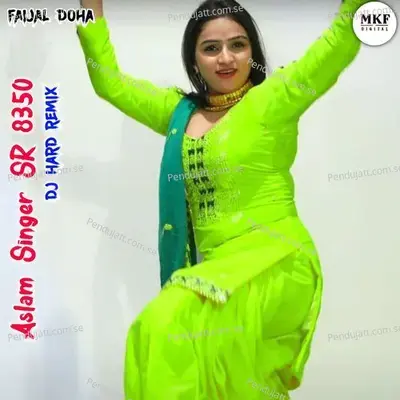 Aslam Singer Sr 8350  Remix  - Aslam Singer Deadwal