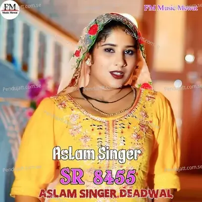 Aslam Singer Sr 8455 - Aslam Singer Deadwal album cover 