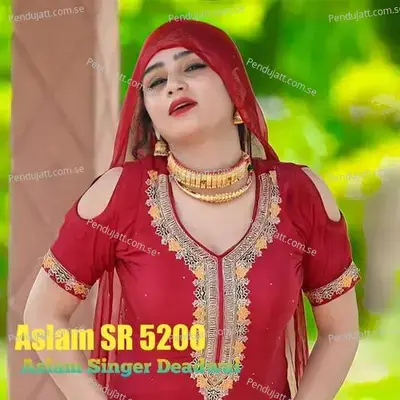 Aslam Sr 5200 - Aslam Singer Deadwal