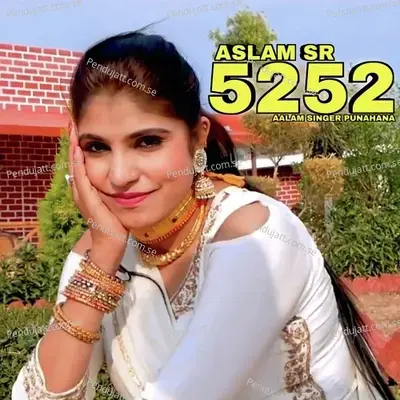 Aslam Sr 5252 - Aslam Singer Punahana album cover 