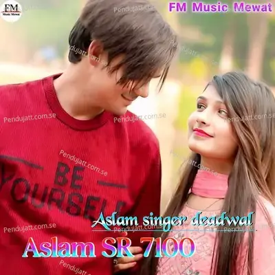 Aslam Sr 7100 - Aslam Singer Deadwal album cover 