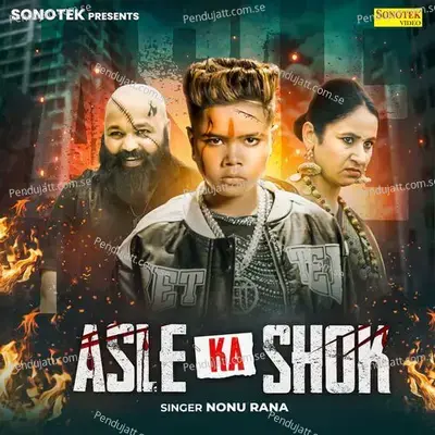 Asle Ka Shok - Nonu Rana album cover 