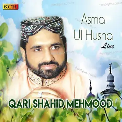 Qasam Khuda Di Mera Eman Ay - Qari Shahid Mehmood Qadri album cover 