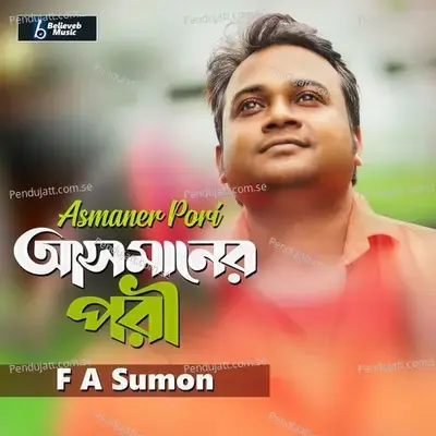 Asmaner Pori - F A Sumon album cover 