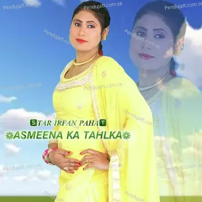 Asmeena Ka Tahlka - Star Irfan Pahat album cover 