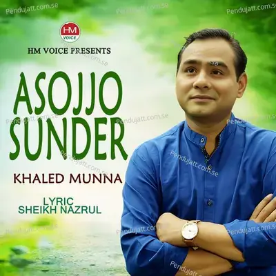 Asojjo Sunder - Khaled Munna album cover 