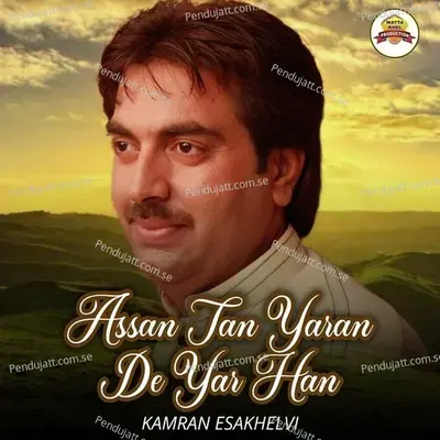 Assan Tan Yaran De Yar Han - Kamran Esakhelvi album cover 