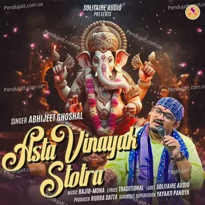 Asta Vinayak Stotra - Abhijeet Ghoshal album cover 