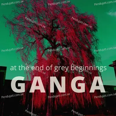 At The End Of Grey Beginnings mp3 song