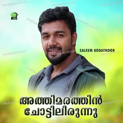 Athimarathin Chottilirunnu - Saleem Kodathoor album cover 