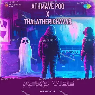 Athmave Poo X Thalatherichavar - Afro Vibe - Rithick J album cover 