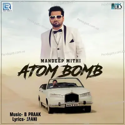 Atom Bomb - Mandeep Mithi album cover 