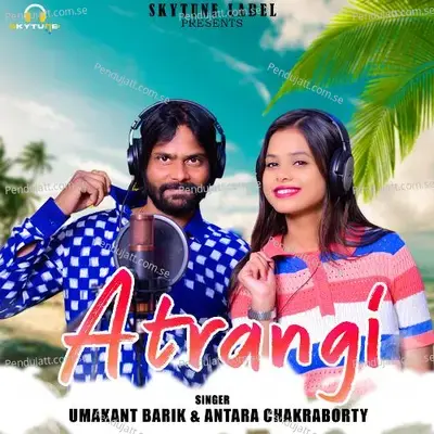 Atrangi - Umakant Barik album cover 
