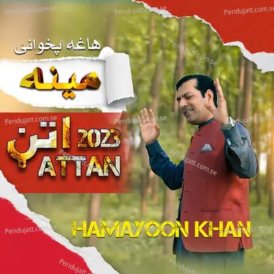 Attan - Hagha Pakhwanai Meena - Hamayoon Khan album cover 