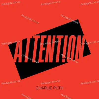 Attention - Charlie Puth album cover 