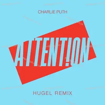 Attention  Hugel Remix  - Charlie Puth