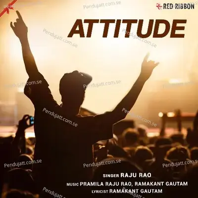 Attitude - Raju Rao album cover 