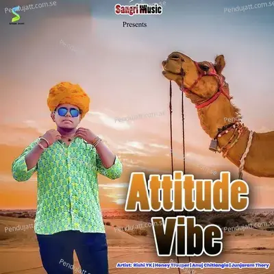 Attitude Vibe - Rishi YK album cover 