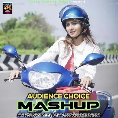 Audience Choice Mashup - Nithyashree Venkataramanan album cover 