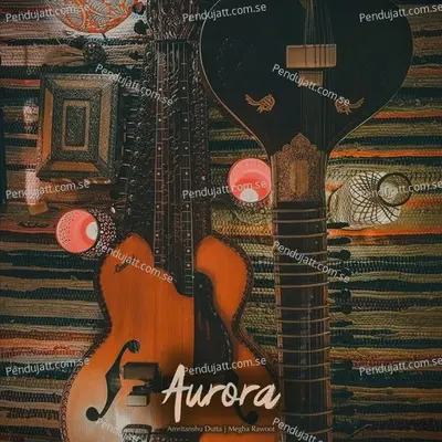 Aurora - Amritanshu Dutta album cover 