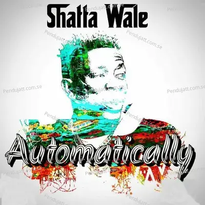 Automatically - Shatta Wale album cover 