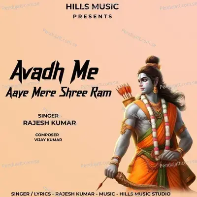 Avadh Me Aaye Mere Shree Ram - Rajesh Kumar album cover 