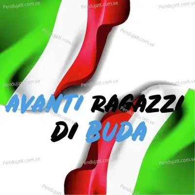 Avanti Ragazzi Di Buda - Sergio Santos album cover 