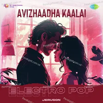 Avizhaadha Kaalai - Electro Pop - Jeruson album cover 