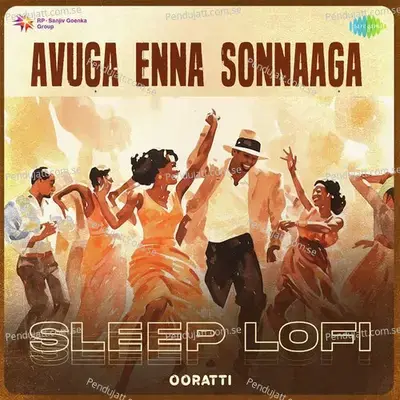 Avuga Enna Sonnaaga - Sleep Lofi - Ooratti album cover 