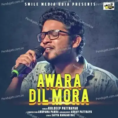 Awara Dil Mora - Kuldeep Pattnayak album cover 