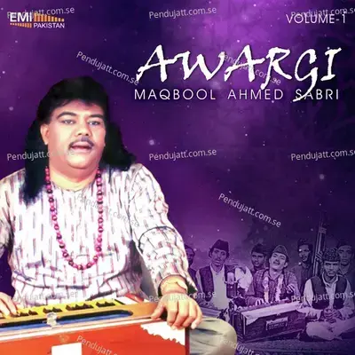 Jee Haan Janab Pee Hai - Maqbool Ahmed Sabri album cover 