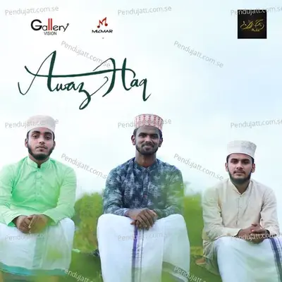 Awaz Haq - Firdhous Kaliyaroad album cover 